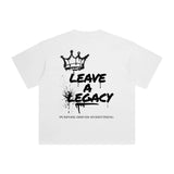 Leave a Legacy – Legacy Edition – White- Oversized