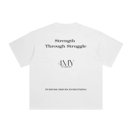 Strength Through Struggle T-Shirt – First Edition – White - Oversized