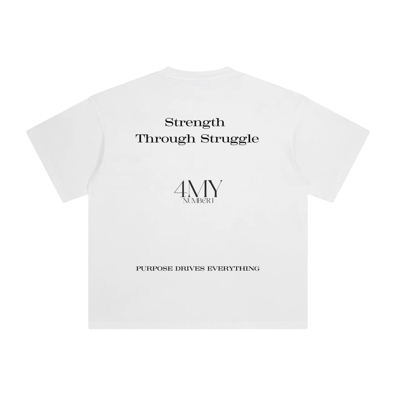 Strength Through Struggle T-Shirt – First Edition – White - Oversized