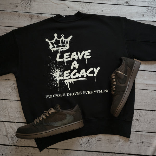Leave a Legacy Fleece Sweatshirt – Black
