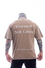 Earned Not Given T-Shirt – Legacy Edition – Stone Brown - Oversized
