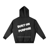 Built on Purpose Hoodie – First Edition - Oversized
